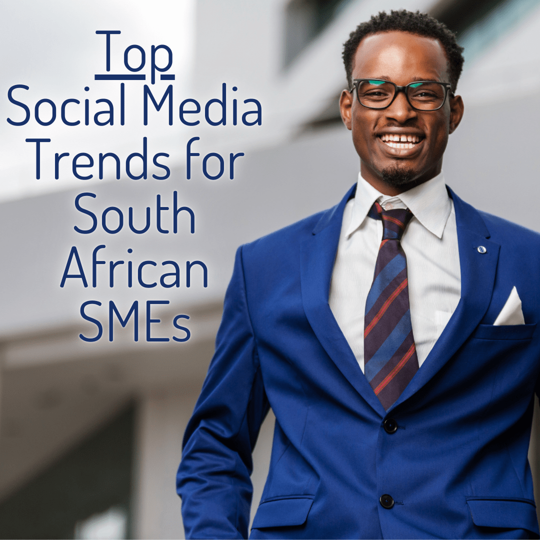 Top Social Media Trends for South African SMEs in 2025